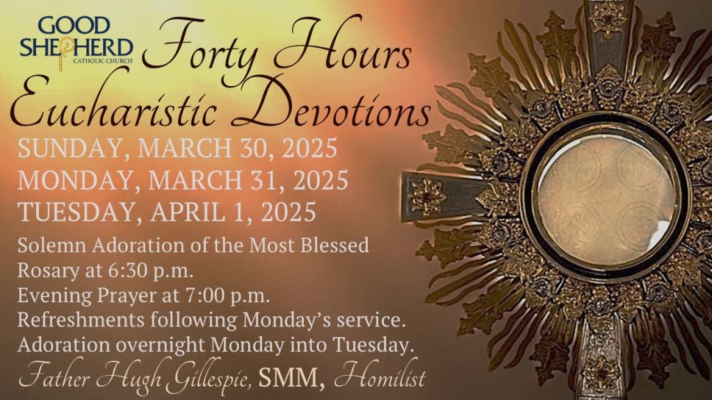 Forty Hours Eucharistic Devotions