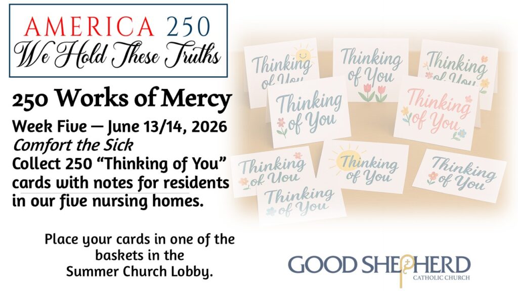 America 250 Works of Mercy — Comfort the Sick