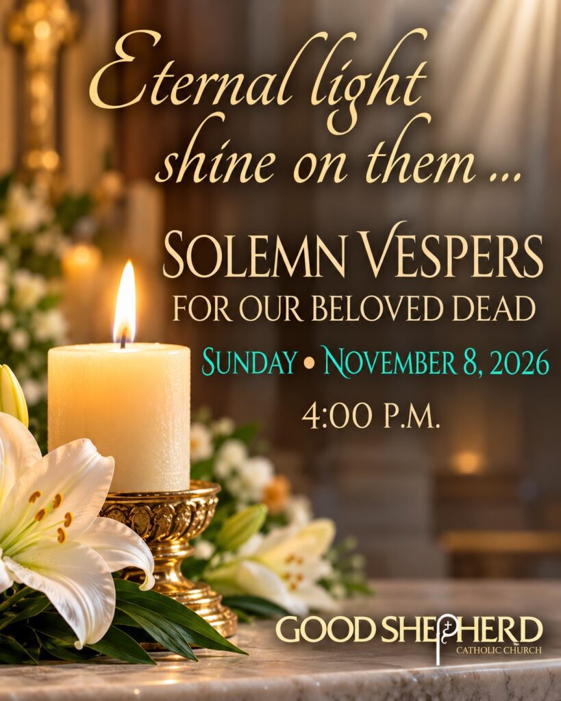 Solemn Vespers for our Beloved Dead